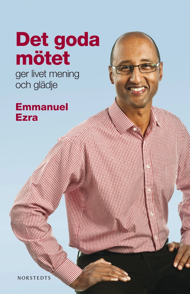 Det goda mötet; Emmanuel Ezra; 2010