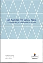 Det handlar om jämlik hälsa. SOU 2016:55. Utgångspunkter för Kommissionens vidare arbete : Delbetänkande från Kommissionen för jämlik hälsa; Socialdepartementet; 2016