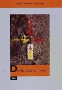 Det handlar om livet : psykologi för gymnasiet; Anna Ostrowski; 1996