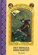 Det hemliga hisschaktet; Lemony Snicket; 2003
