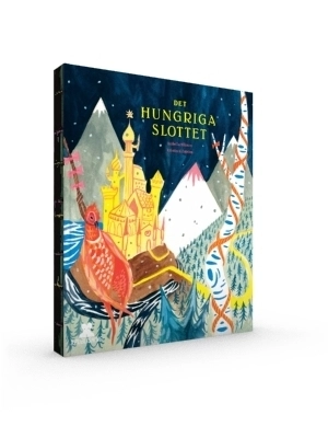 Det hungriga slottet; Isabella Nilsson; 2013