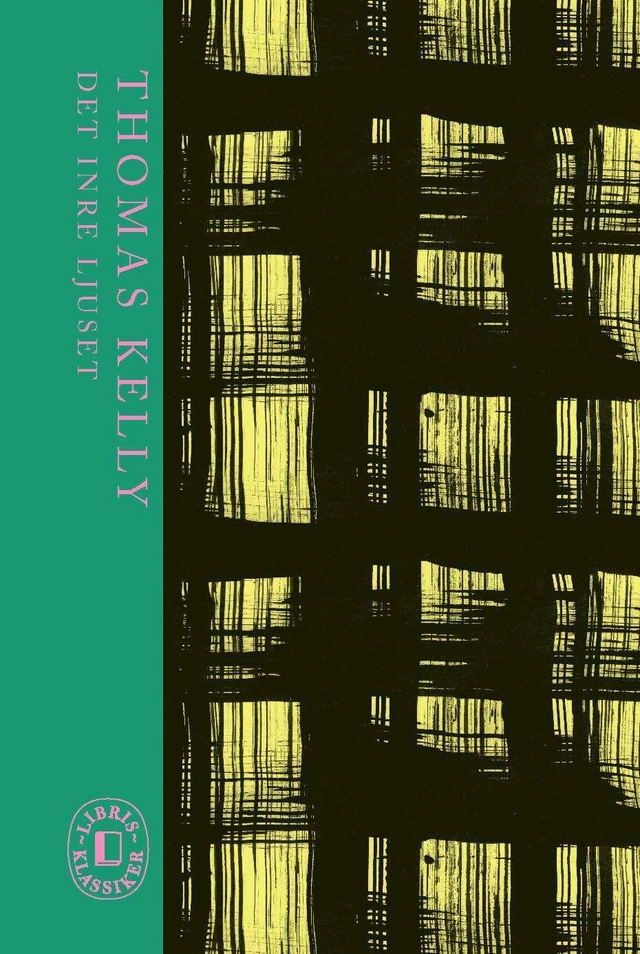 Det inre ljuset; Thomas Kelly; 2017