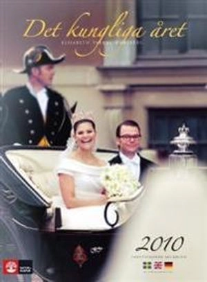 Det kungliga året 2010; Elisabeth Tarras-Wahlberg; 2010