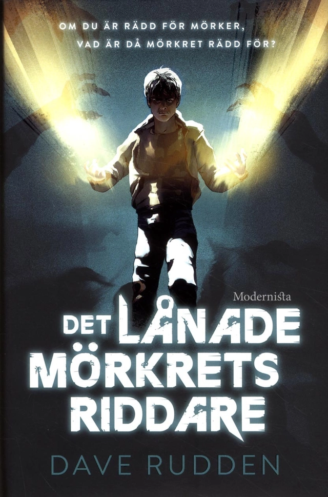 Det lånade mörkrets riddare; Dave Rudden; 2016