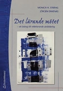 Det lärande mötet; Monica H. Sträng, Jörgen Dimenäs; 2000