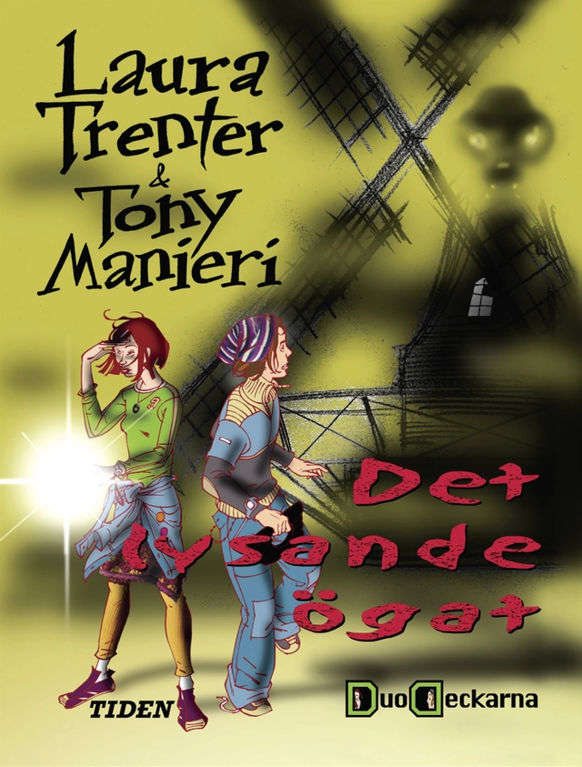 Det lysande ögat; Laura Trenter, Tony Manieri; 2006