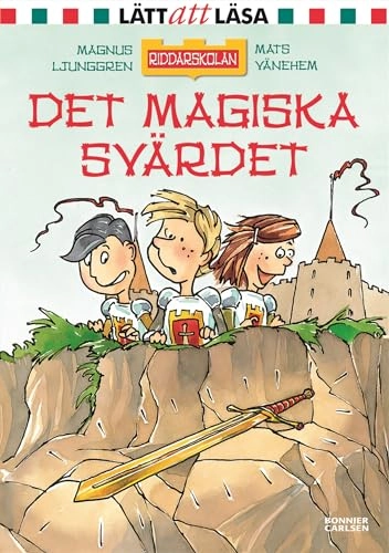 Det magiska svärdet; Magnus Ljunggren; 2008