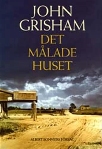 Det målade huset; John Grisham; 2002