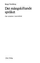 Det mångskiftande språket : om variation i nusvenskan; Bengt Nordberg; 1985