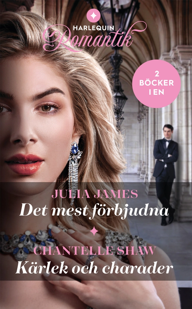 Det mest förbjudna ; Kärlek och charader; Julia James, Chantelle Shaw; 2023