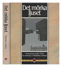 Det mörka ljuset; Marjaliisa Jokinen; 1993