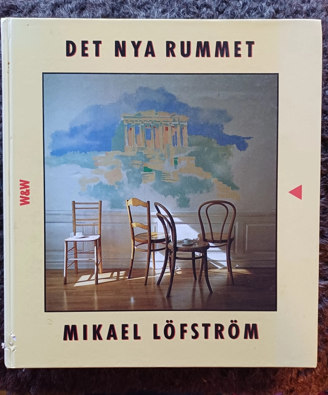 Det nya rummet: väggar, golv och tak; Mikael Löfström; 1989