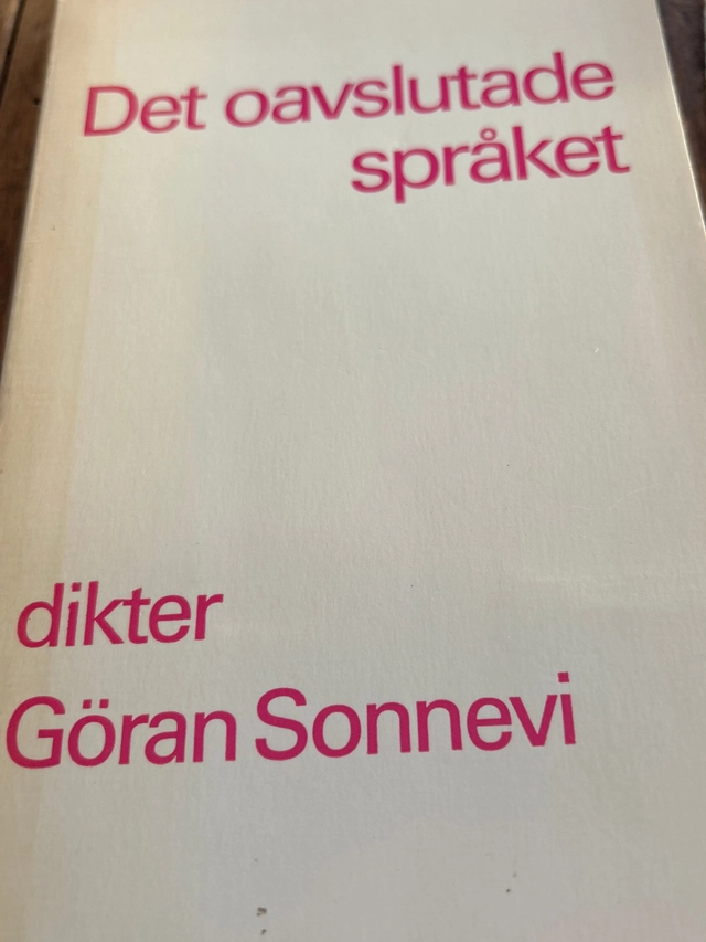 Det oavslutade språket : dikter; Göran Sonnevi; 1972
