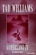 Det ofullbordade landet; Tad Williams; 1999