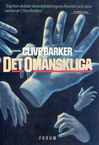 Det omänskliga; Clive Barker; 1988