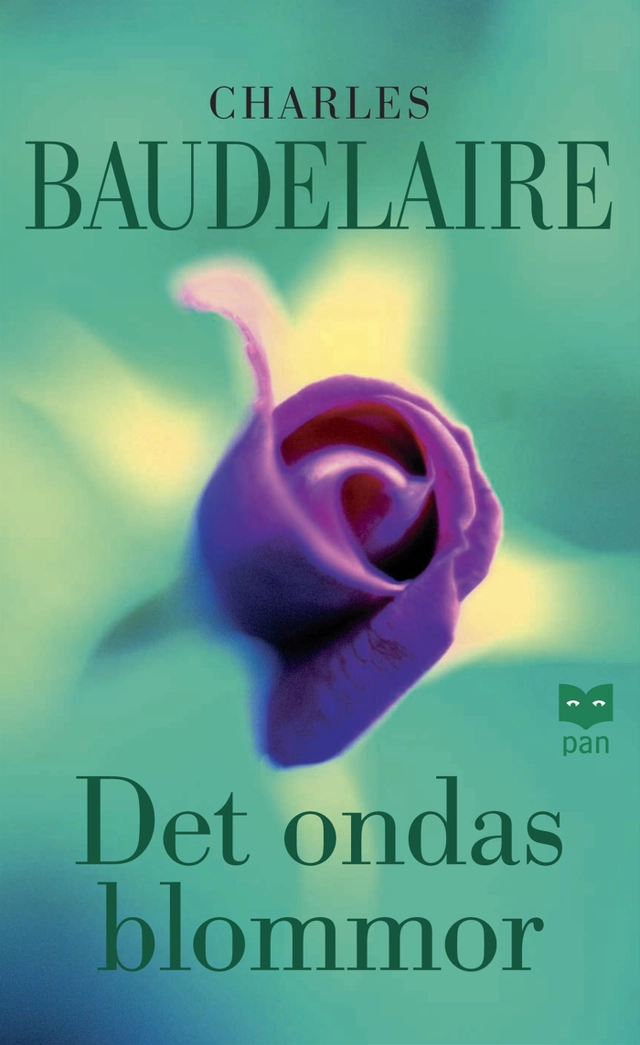Det ondas blommor; Charles Baudelaire; 2005
