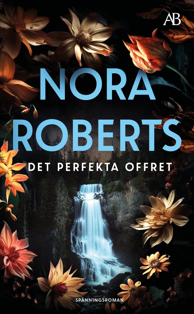 Det perfekta offret; Nora Roberts; 2025