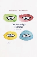 Det personliga samtalet - en introduktion; Irena Damgaard, Helle Nørrelykke; 2000