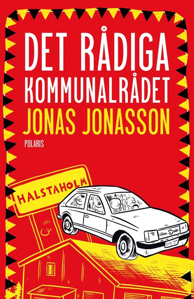 Det rådiga kommunalrådet; Jonas Jonasson; 2025