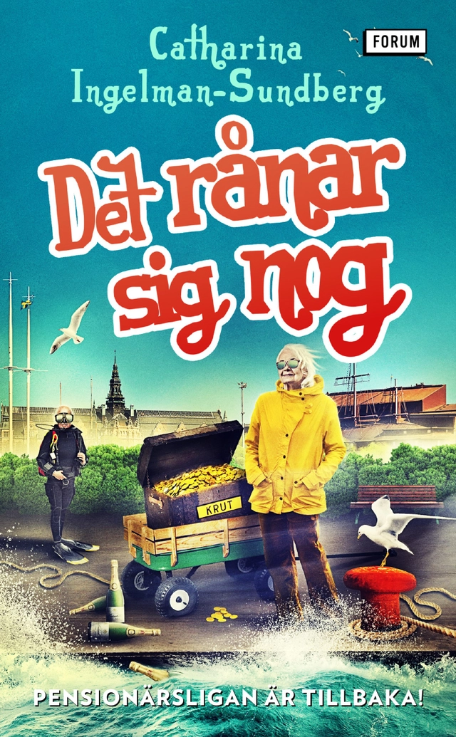 Det rånar sig nog; Catharina Ingelman-Sundberg; 2023