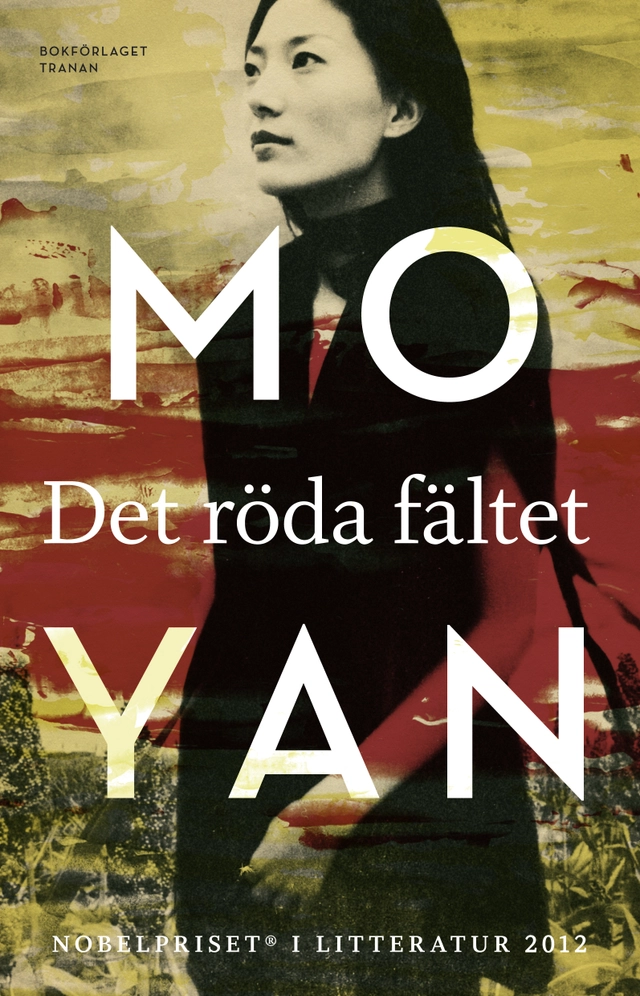 Det röda fältet; Mo Yan; 2012