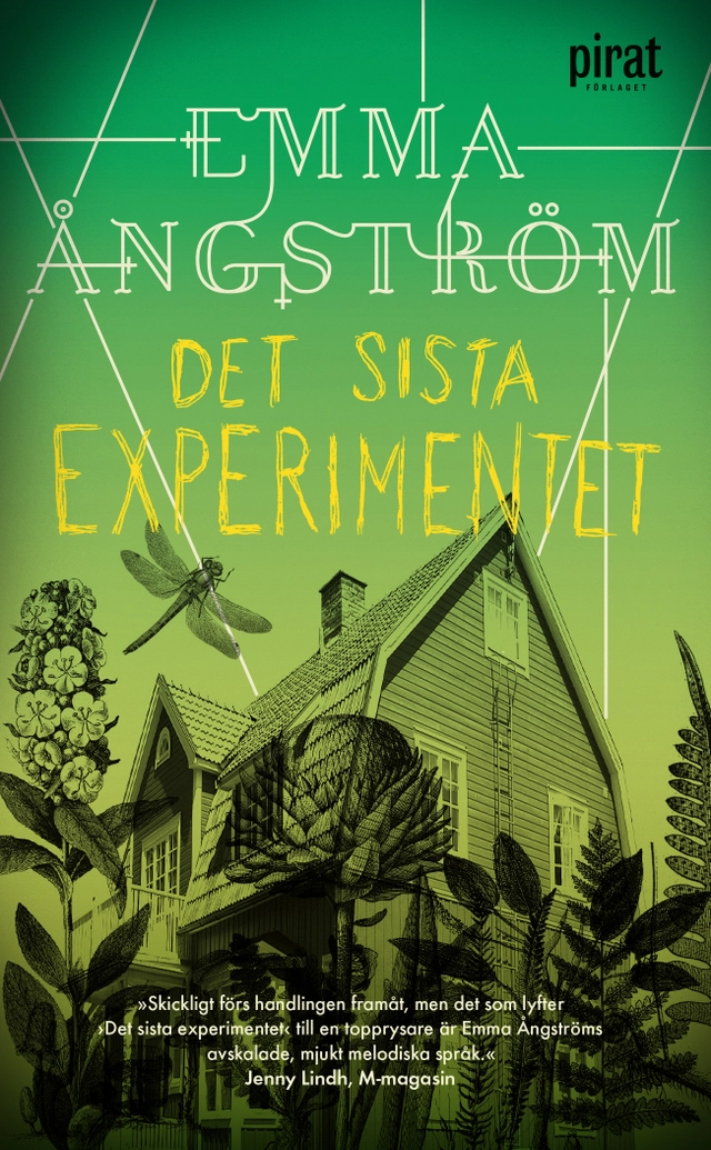 Det sista experimentet; Emma Ångström; 2018