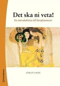 Det ska ni veta!; Göran Linde; 2006