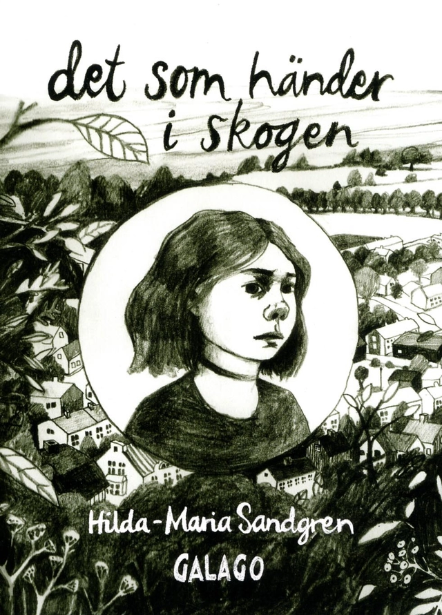 Det som händer i skogen; Hilda-Maria Sandgren; 2014