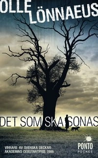 Det som ska sonas; Olle Lönnaeus; 2010