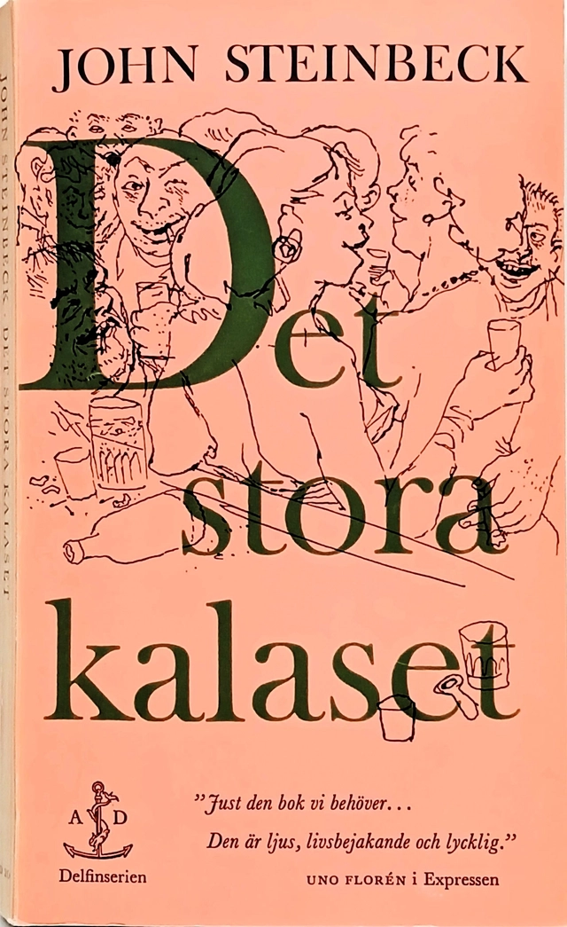 Det stora kalaset; John Steinbeck; 1972