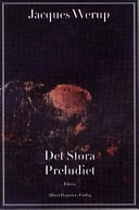 Det stora preludiet : dikter; Jacques Werup; 1997