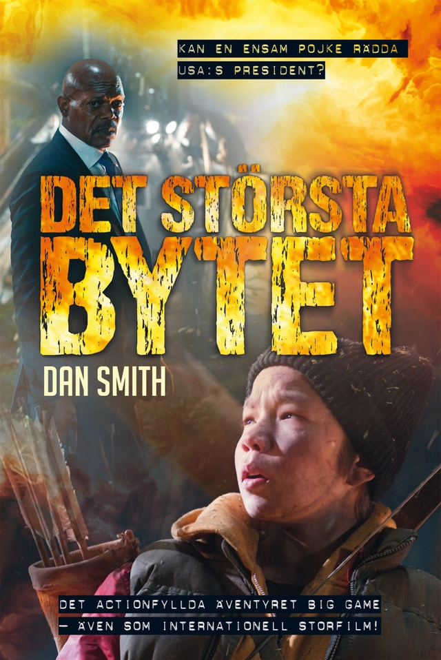 Det största bytet; Dan Smith; 2015