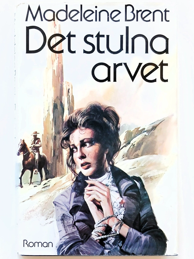 Det stulna arvet : [roman]; pseud. Madeleine Brent; 1981