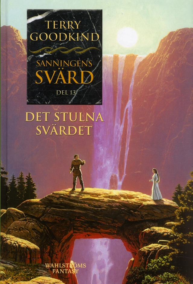 Det stulna svärdet; Terry Goodkind; 2006