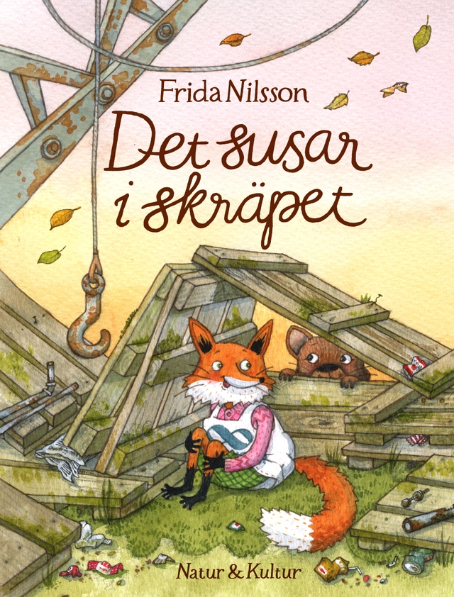 Det susar i skräpet; Frida Nilsson, Maria Nilsson Thore; 2026