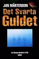 Det svarta guldet; Jan Mårtenson; 2000