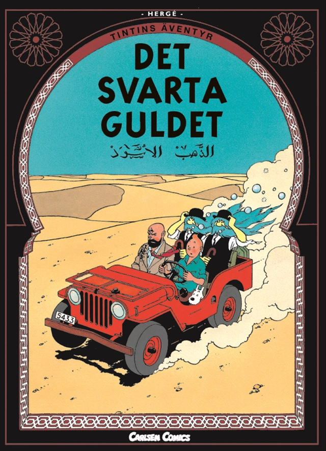 Det svarta guldet; Hergé; 2005