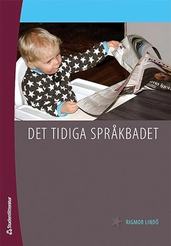 Det tidiga språkbadet; Rigmor Lindö; 2009