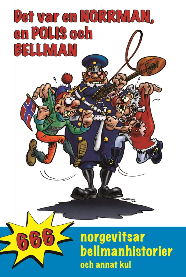Det var en norrman, en polis och Bellman; Moa Edlund; 2013