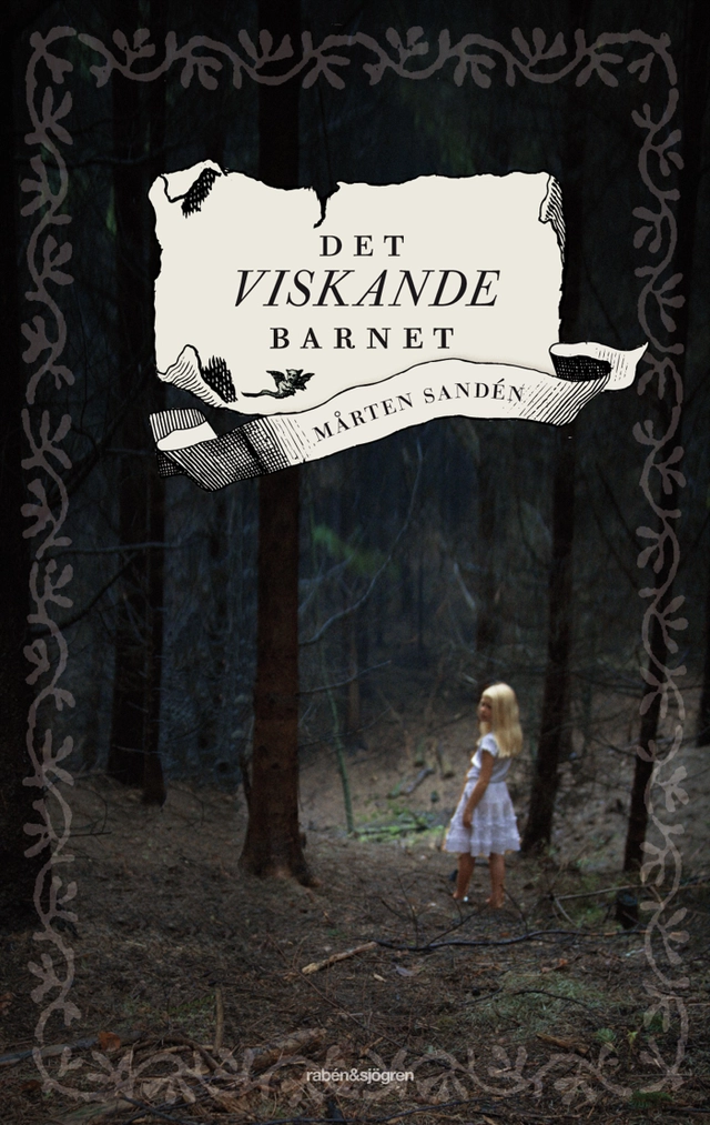 Det viskande barnet; Mårten Sandén; 2009