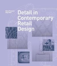 Detail in contemporary retail design; Drew. Plunkett; 2012