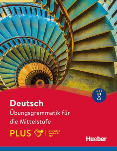 Deutsch - Übungsgrammatik für die Mittelstufe - PLUS; Axel Hering, Magdalena Matussek, Michaela Perlmann-Balme; 2024