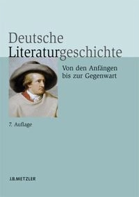 Deutsche Literaturgeschichte : von den Anfängen bis zur Gegenwart; Wolfgang Beutin; 2008