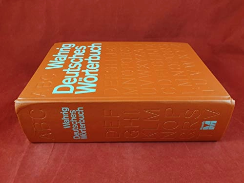 Deutsches Wörterbuch : mit einem "Lexikon der deutschen Sprachlehre"; Gerhard Wahrig; 1986