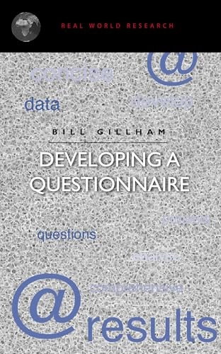 Developing a questionnaire; Bill Gillham; 2000