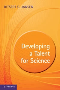 Developing a talent for science; Ritsert C. Jansen; 2011
