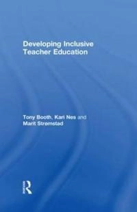Developing inclusive teacher education; Tony Booth, Kari Nes, Marit Strømstad; 2003