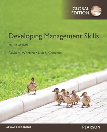 Developing management skills; David A. Whetten; 2016