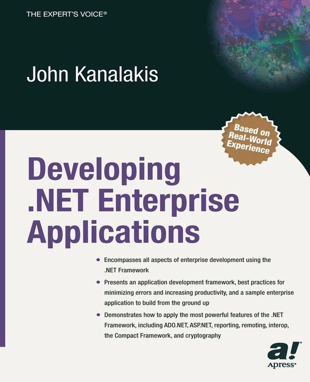 Developing .NET Enterprise Applications; John Kanalakis; 2003