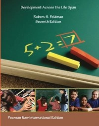 Development across the life span; (Robert Stephen) Robert S. Feldman; 2014